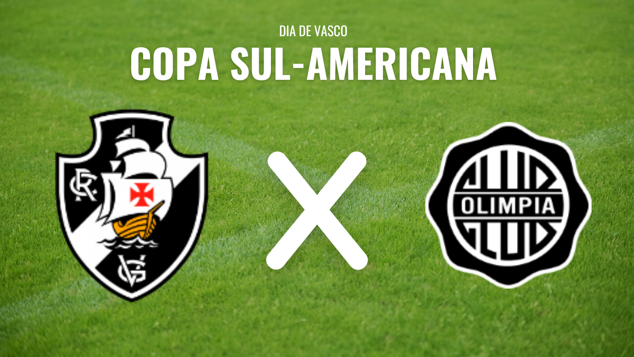 Prováveis escalações de Vasco e Olimpia para a Copa Sul-Americana